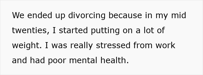 Text excerpt about divorce related to weight gain, stress, and poor mental health in mid-twenties. Text excerpt about divorce related to weight gain, stress, and poor mental health in mid-twenties.