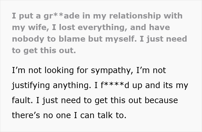 Text excerpt showing a man expressing guilt over ruining his marriage with an online affair, reflecting on mistakes. Text excerpt showing a man expressing guilt over ruining his marriage with an online affair, reflecting on mistakes.