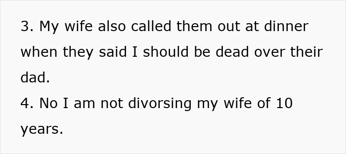 Text excerpt from a stepdad addressing stepkids’ indifference and denying plans to divorce his wife of 10 years. Text excerpt from a stepdad addressing stepkids’ indifference and denying plans to divorce his wife of 10 years.