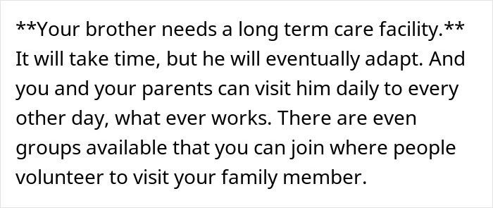 Text excerpt explaining long term care options for autistic brother, highlighting family caregiving challenges. Text excerpt explaining long term care options for autistic brother, highlighting family caregiving challenges.