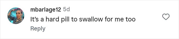 Comment on social media post reading its a hard pill to swallow for me too, related to mom telling 6yo daughter about Taylor Swift wedding. Comment on social media post reading its a hard pill to swallow for me too, related to mom telling 6yo daughter about Taylor Swift wedding.