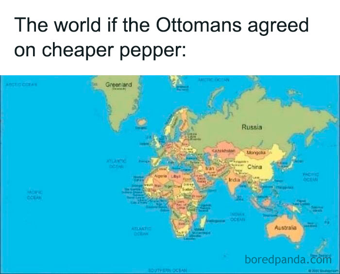 World map with humorous caption about Ottomans and cheaper pepper, a funny history meme challenging knowledge.