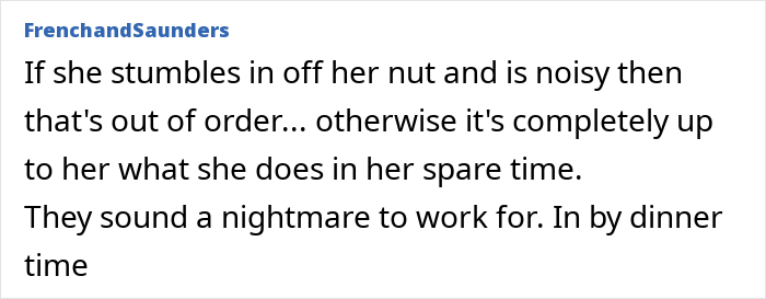 Screenshot of an online comment discussing a live-in nanny curfew and opinions about the mom’s control on nights off. Screenshot of an online comment discussing a live-in nanny curfew and opinions about the mom’s control on nights off.
