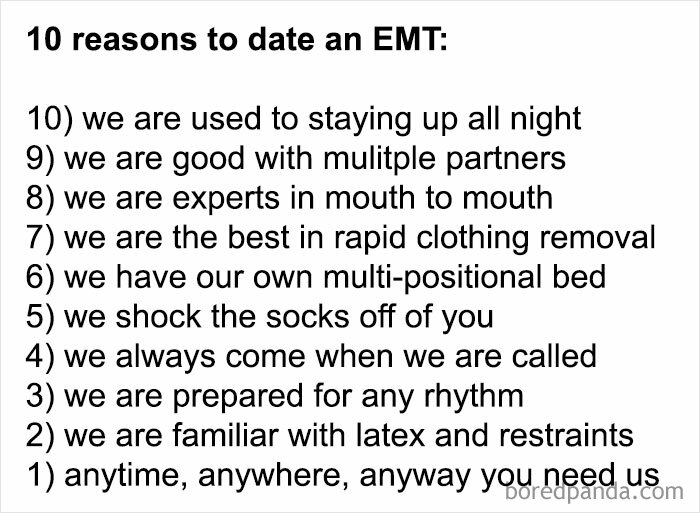 List of 10 humorous reasons to date an EMT, highlighting skills and traits of EMTs and paramedics in a funny way.