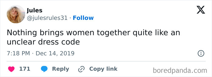 Tweet humor about women uniting over an unclear dress code, part of hilariously relatable posts to laugh away fatigue.