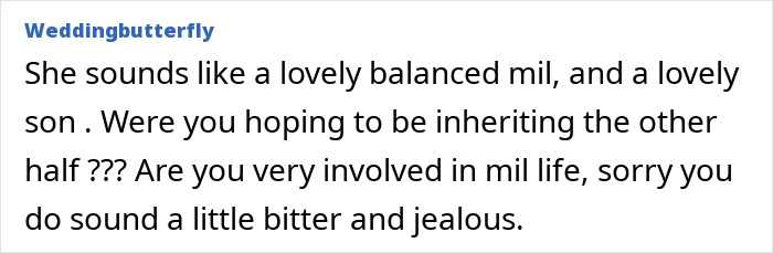 Comment expressing jealousy over mother-in-law leaving estate half to husband and half to niece, calling her balanced but the commenter bitter.