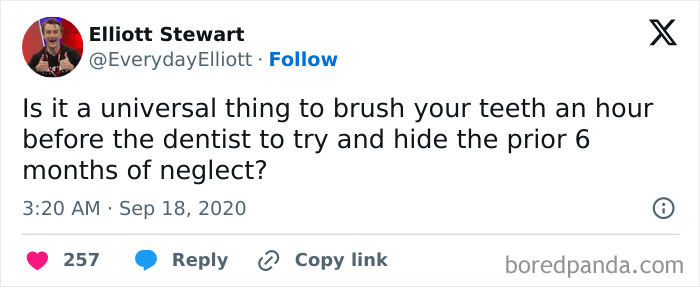 Tweet about brushing teeth before dentist as a humorous men humor meme coping with neglect instead of therapy.