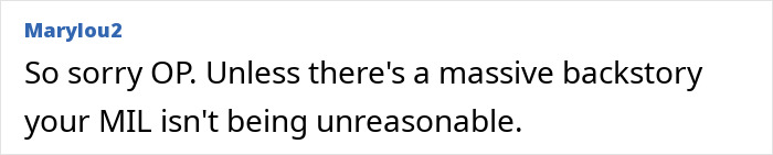 Comment by Marylou2 expressing sympathy to OP and stating the MIL's estate decision is reasonable without more backstory.