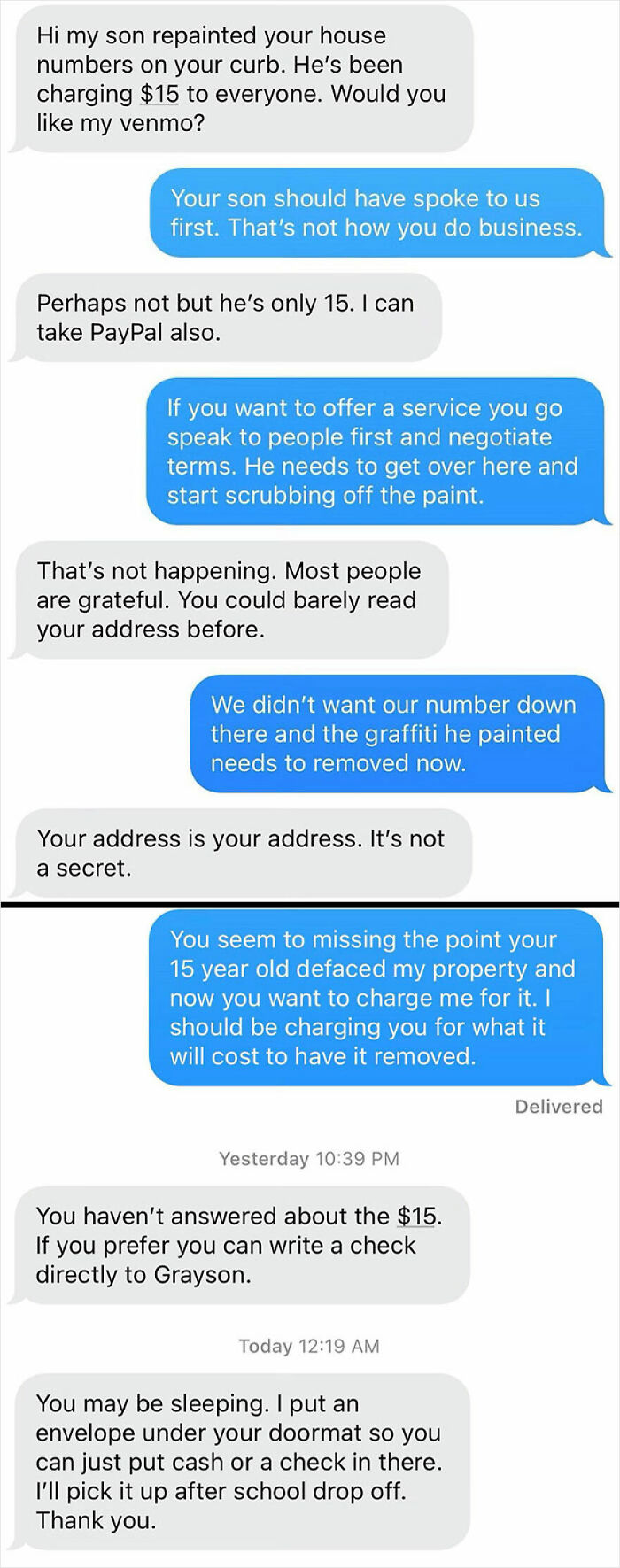 Text message exchange of unbearable neighbors arguing about unauthorized house number painting and demanding payment.
