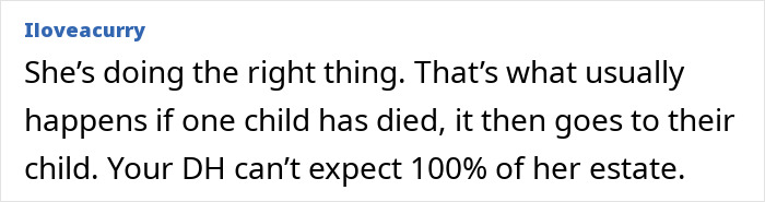 Comment about entitled lady annoyed as MIL leaves half her estate to hubby and niece, explaining typical inheritance division.