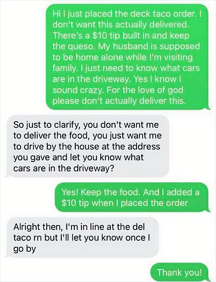 Text message exchange showing a neighbor arranging a taco delivery just to check cars in the driveway, highlighting unbearable neighbors.
