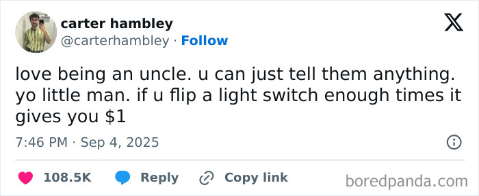 A funny tweet about being an uncle and joking about flipping a light switch to earn money in September.