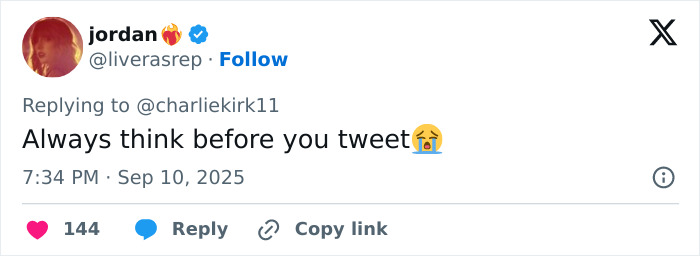 Tweet reply to Charlie Kirk’s account with a caution to think before tweeting, includes crying emoji and timestamp. Tweet reply to Charlie Kirk’s account with a caution to think before tweeting, includes crying emoji and timestamp.