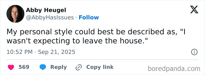 Tweet by Abby Heugel humorously describing personal style as not expecting to leave the house, part of funniest tweets of September.