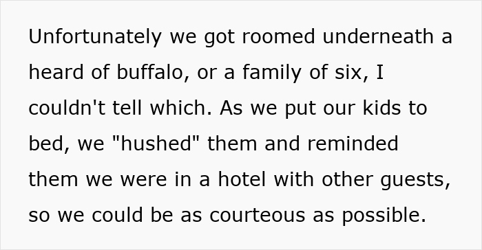Text excerpt describing hotel guests being loud and disturbing neighbors despite reminders to be courteous at night.