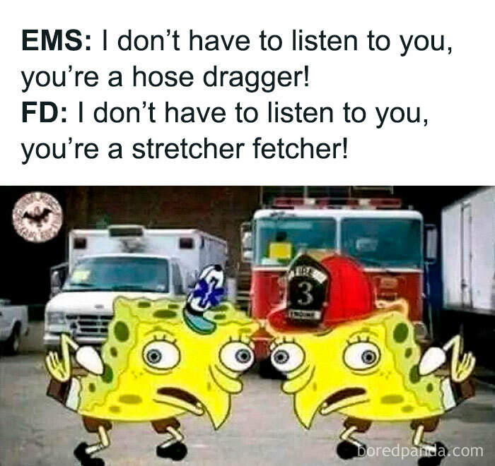 Mocking SpongeBob meme showing an EMS and a firefighter arguing with ambulances and fire trucks in the background for EMT and paramedic humor.