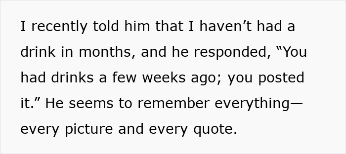 Text excerpt about a lady worried over her online date's behavior who remembers everything she posts online.