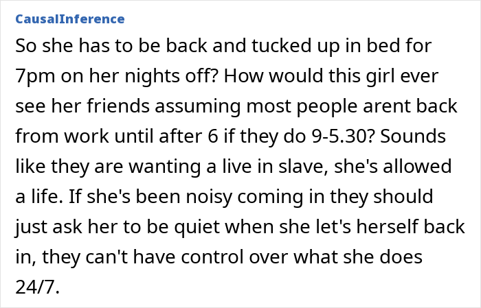 Comment discussing a live-in nanny placed under a curfew on her nights off and online reactions criticizing the mom. Comment discussing a live-in nanny placed under a curfew on her nights off and online reactions criticizing the mom.