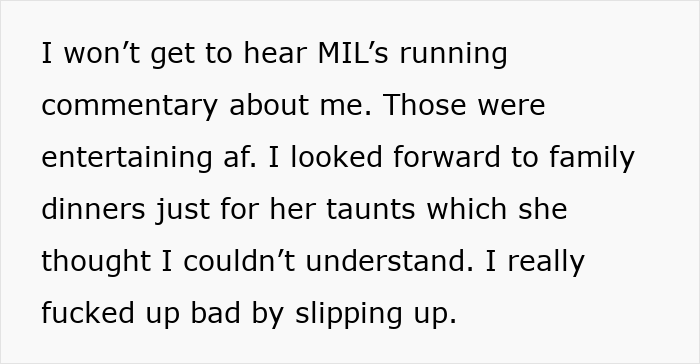 Alt text: Text about husband’s parents speaking their native language with running commentary and family dinner taunts. Alt text: Text about husband’s parents speaking their native language with running commentary and family dinner taunts.