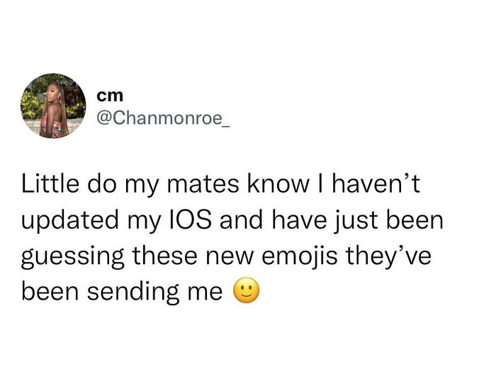 Tweet about not updating iOS and guessing new emojis, showcasing a humorous truth that won the internet in viral posts.