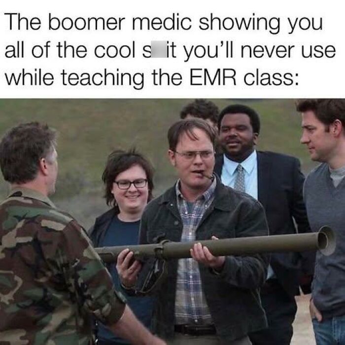 A group of people in casual and military-style clothing with text about a boomer medic teaching an EMR class EMT memes.