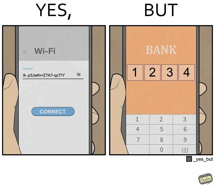 Hand holding a phone showing a complex Wi-Fi password and a bank PIN screen in a humorous yes but comic style.