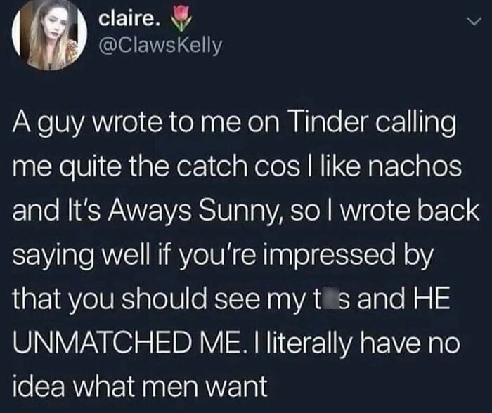 Funny relatable meme about Tinder conversations and the confusion of understanding what men want today.