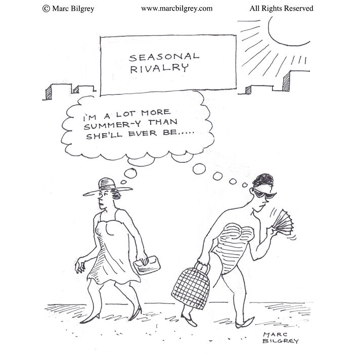 One-panel cartoon by Marc Bilgrey showing seasonal rivalry with two women in summer attire thinking ironically.
