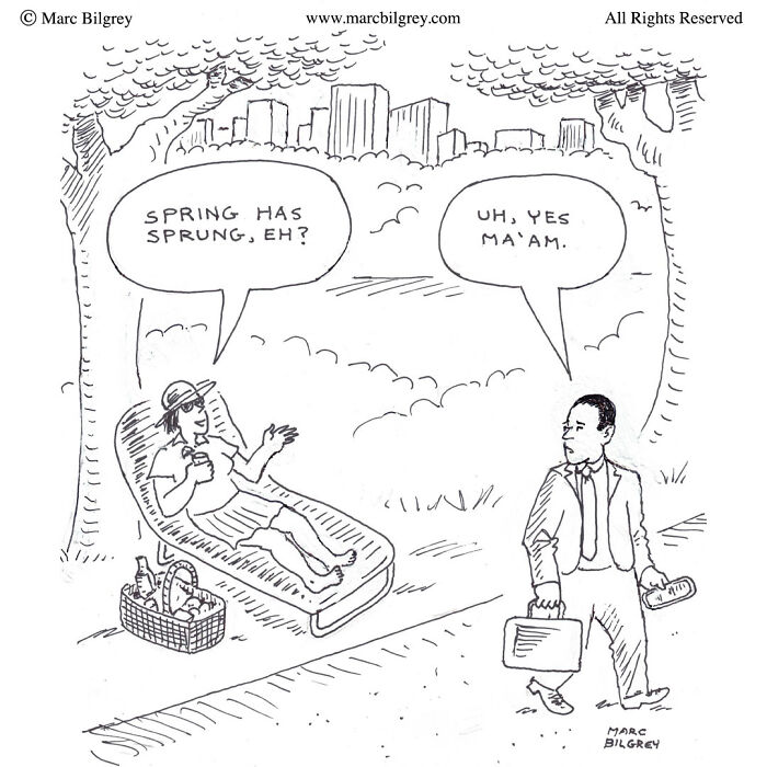One-panel cartoon by Marc Bilgrey showing everyday irony with a woman relaxing and a man in a suit responding.
