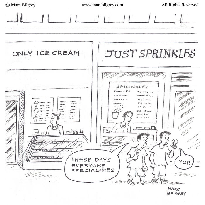 Marc Bilgrey cartoon showing everyday irony with two stores specializing in only ice cream and just sprinkles.