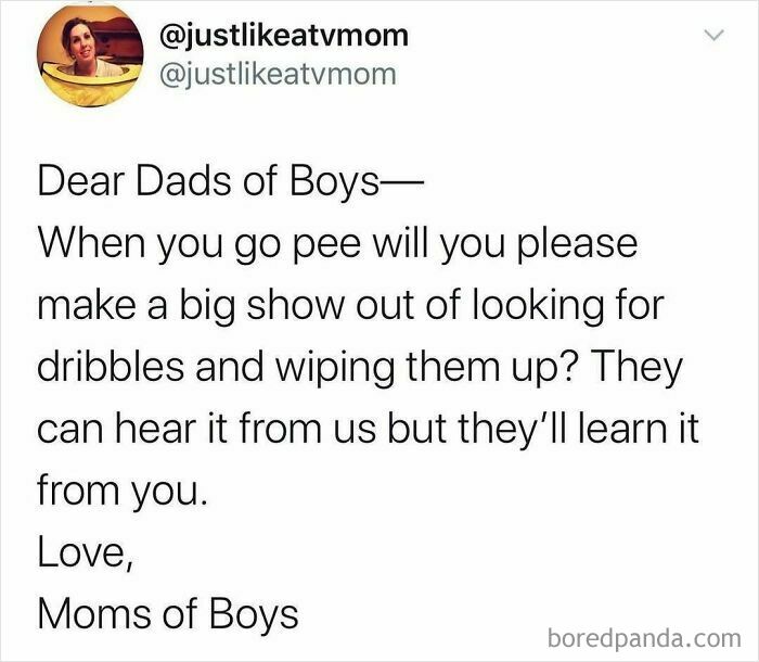 Tweet from a mom humorously asking dads of boys to teach hygiene by making a big show of wiping up dribbles parenting meme.