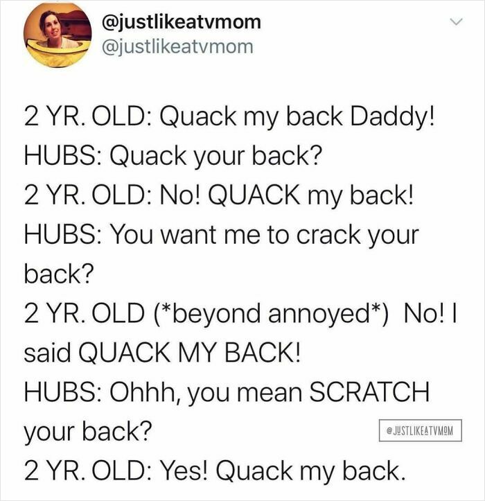 Parenting meme featuring a humorous conversation between a 2-year-old and parent about quacking versus scratching a back.