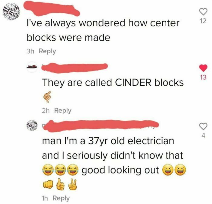 Screenshot from TikTok comments explaining how center blocks are called cinder blocks, showing clever insights.