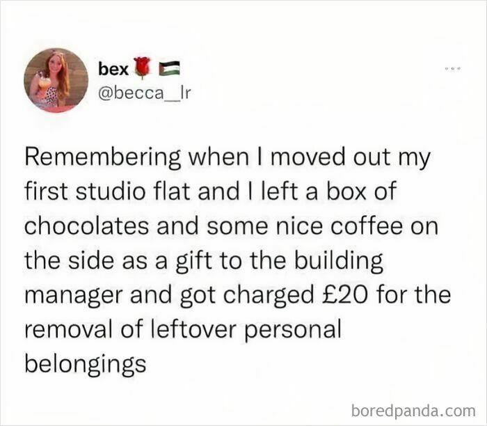 British joke about moving out of a studio flat and being charged for removal of leftover personal belongings.