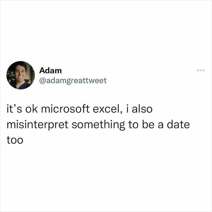 Tweet meme about misinterpreting dates paired with millennial struggles at work and relatable Microsoft Excel humor.