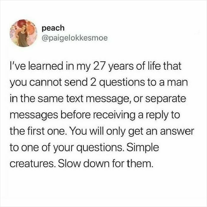 Text post about humor in human behavior, highlighting relatable fatigue and communication struggles with men in texts.