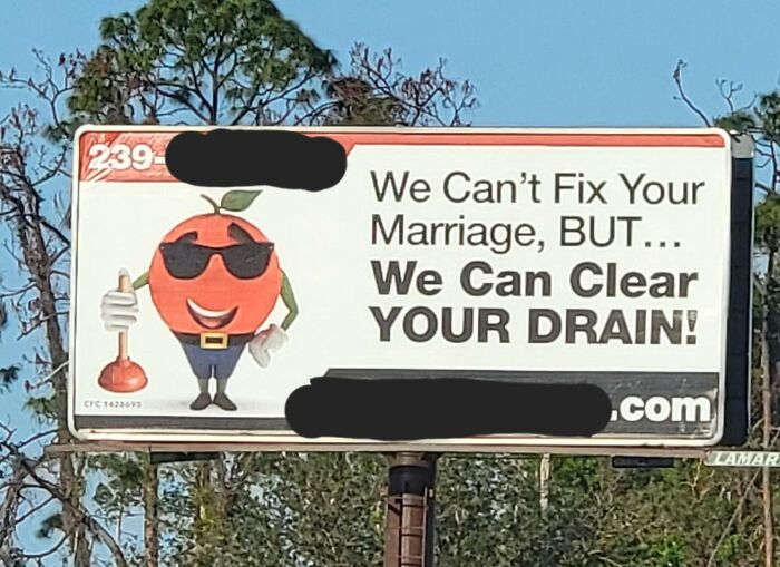 Funny and weird billboard showing a cartoon orange with sunglasses holding a plunger advertising drain clearing services.