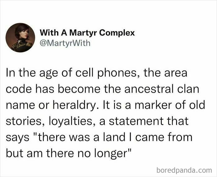 Tweet about how area codes have become ancestral clan names and symbols of loyalty in a humorous truth post that won the internet.