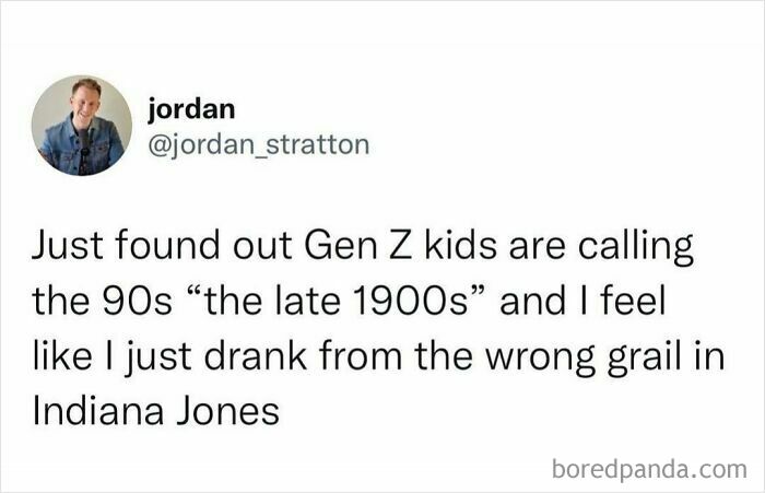 Tweet humorously speaking the truth about Gen Z calling the 90s the late 1900s, winning internet laughs.