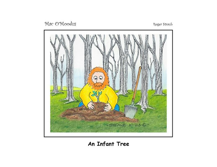 Mac O’Moodus comic showing a character planting a small tree in a forest, highlighting playful puns in the artwork.