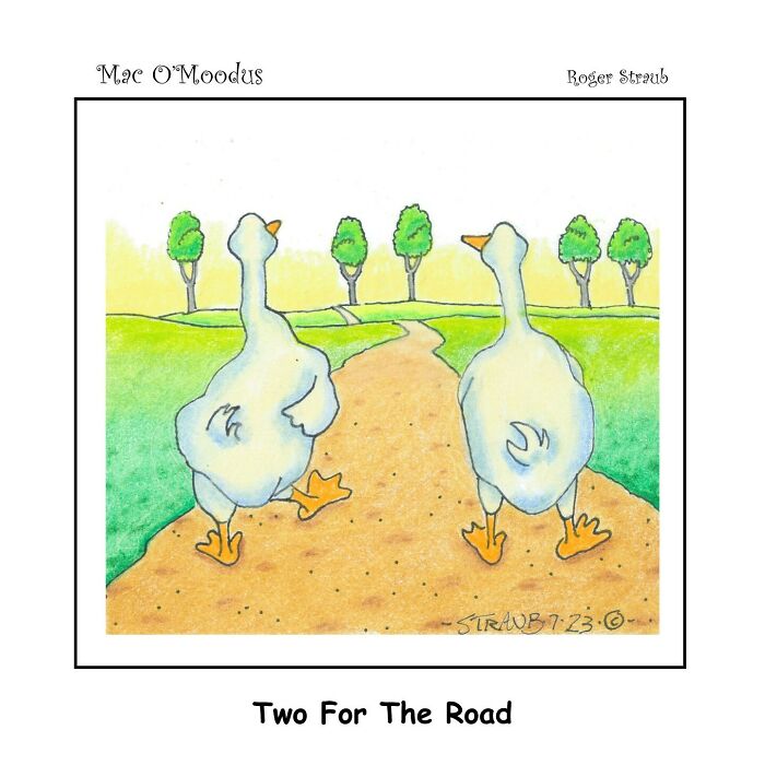 Two geese walking down a path in a colorful Mac O’Moodus comic by Roger Straub featuring playful puns.