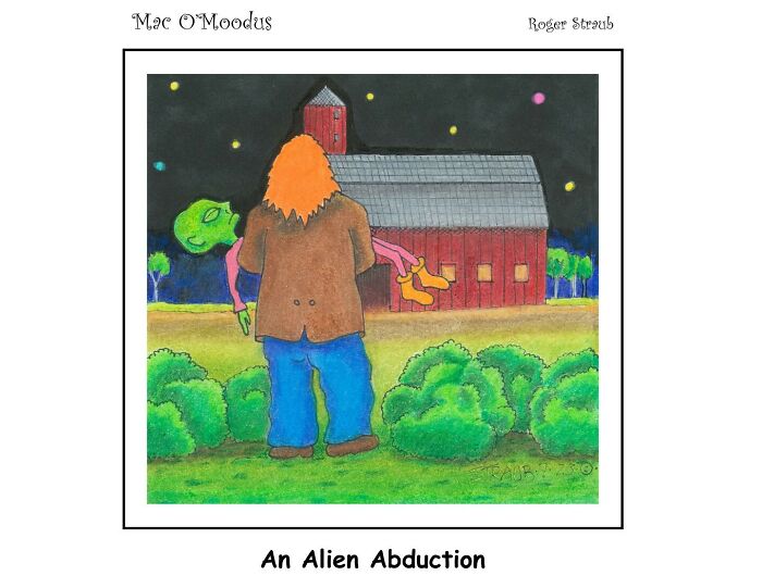 Colorful Mac O’Moodus comic by Roger Straub showing a person carrying an alien near a barn under a starry night sky.