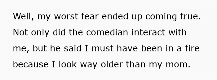 Text on a white background describing a woman’s worst fear coming true at a stand-up show, leading to crying instead of laughing. Text on a white background describing a woman’s worst fear coming true at a stand-up show, leading to crying instead of laughing.