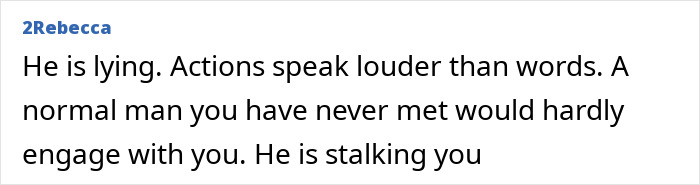 Comment from 2Rebecca warning a lady about her online date's behavior, mentioning stalking and remembering posts.