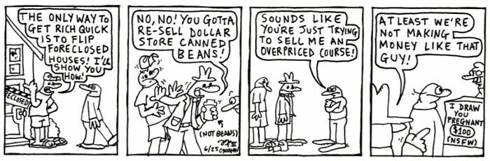 Comic strip showing a humorous conversation about selling foreclosure houses and overpriced courses, from relatable comics by this artist.
