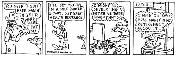 Black and white comic strip featuring a duck and pig in absurd, relatable workplace and retirement situations.