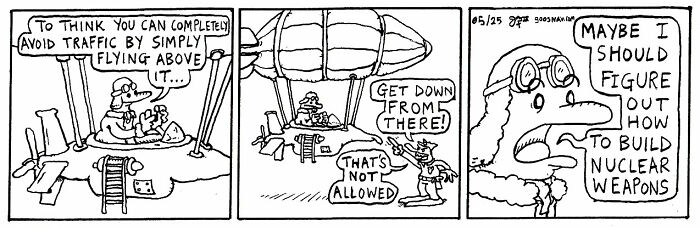 Absurd yet relatable comic strip featuring a character flying above traffic and contemplating building nuclear weapons.