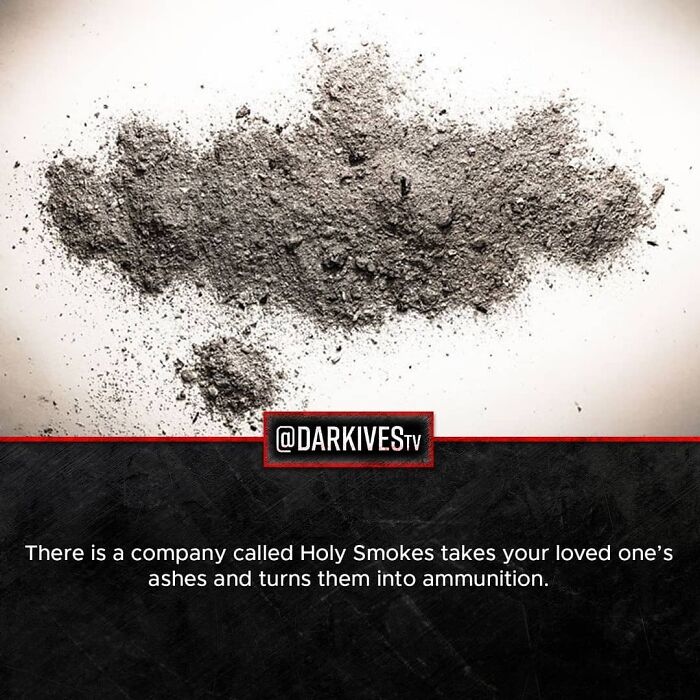 Ashes turned into ammunition by a company, highlighting terrifying facts about how dark and strange our world can be.