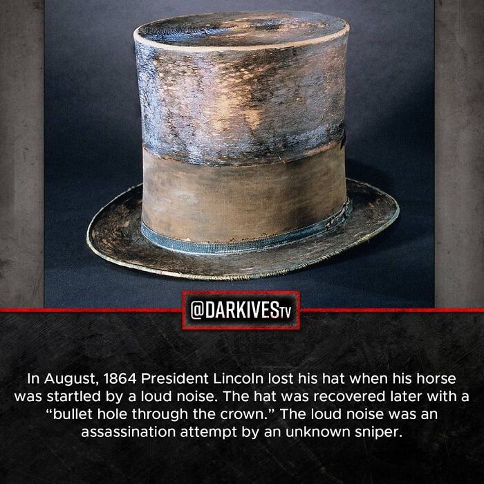 Worn, bullet-ridden hat lost by President Lincoln during an assassination attempt in 1864, showing dark world history.