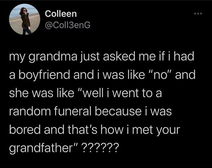 Text meme showing a funny conversation about meeting a boyfriend at a random funeral, relatable wholesome relationship humor.